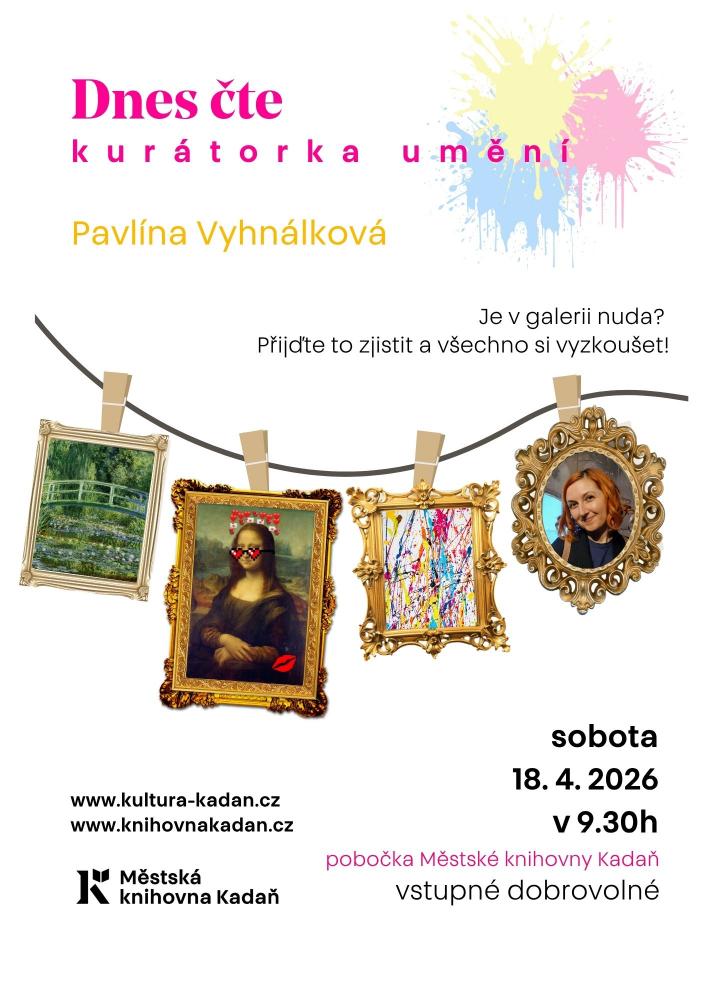 DNES ČTE kurátorka umění Pavlína Vyhnálková